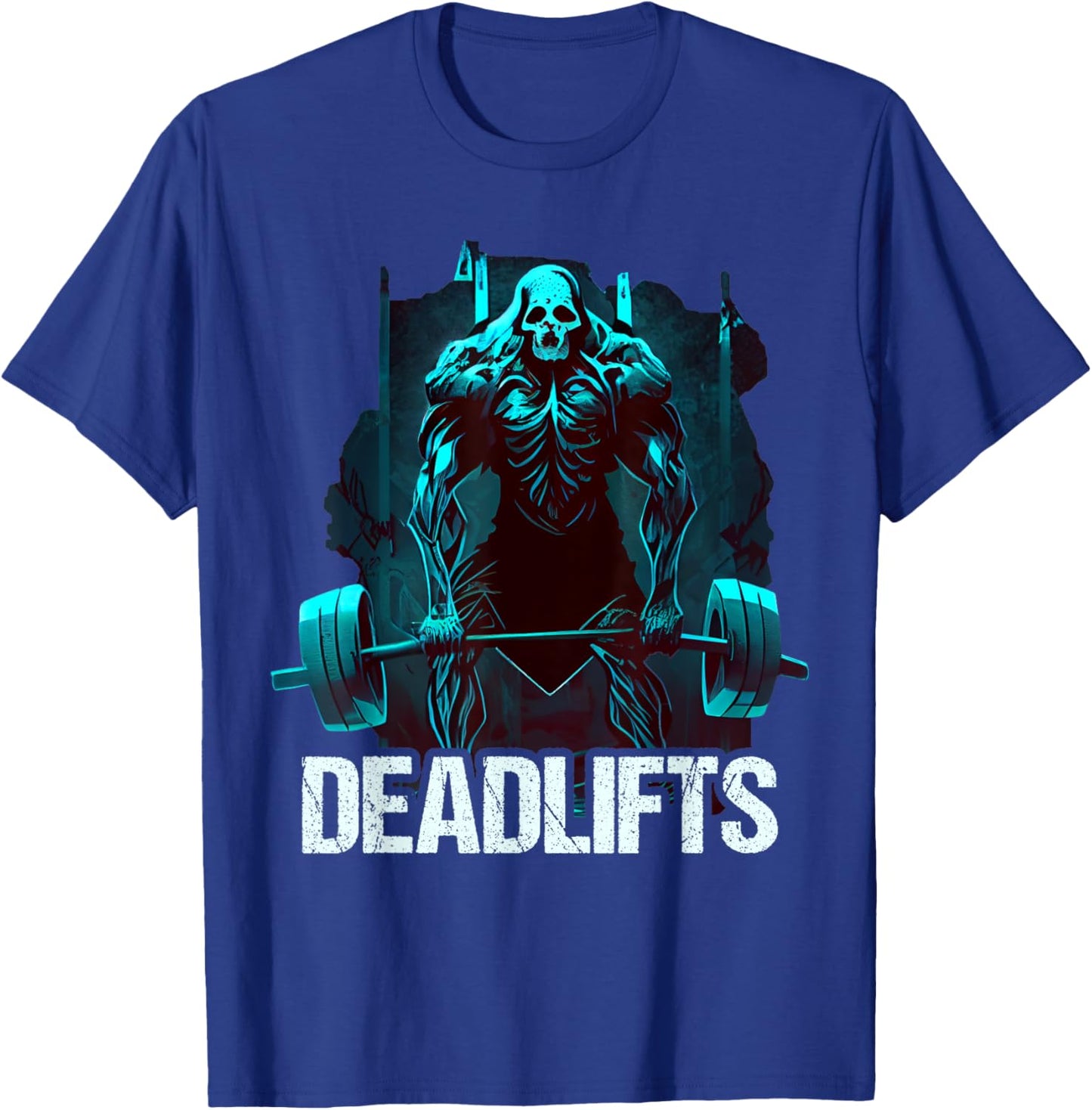 Deadlifts Gym Fitness Funny Workout T-Shirt - T-Shirt | Royal
