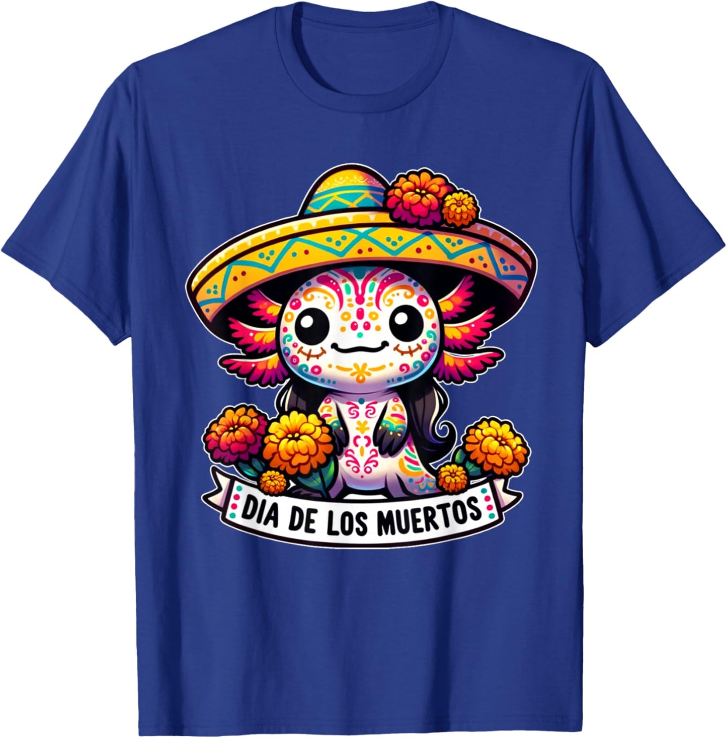 Colorful Axolotl Dia De Los Muertos Mexico T-Shirt - T-Shirt | Royal