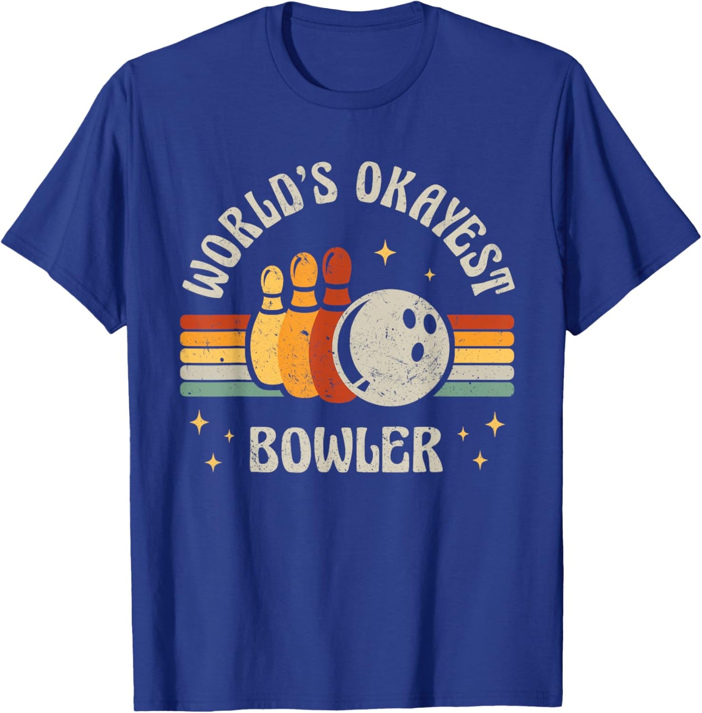 Funny Retro Bowling World's Okayest Bowler Vintage Bowler T-Shirt - T-Shirt | Royal