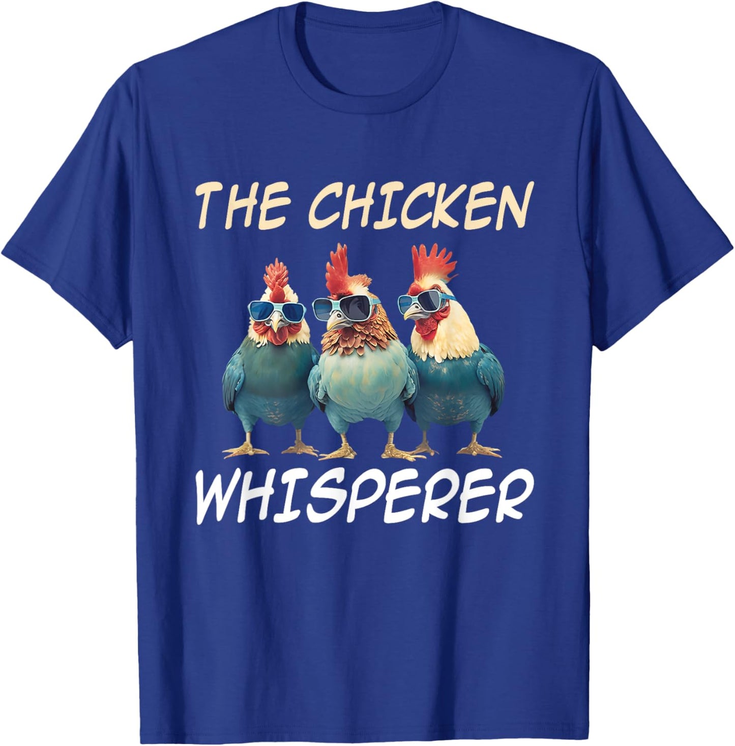 The Chicken Whisperer Retro Vintage Funny Chicken Farmer T-Shirt - T-Shirt | Royal