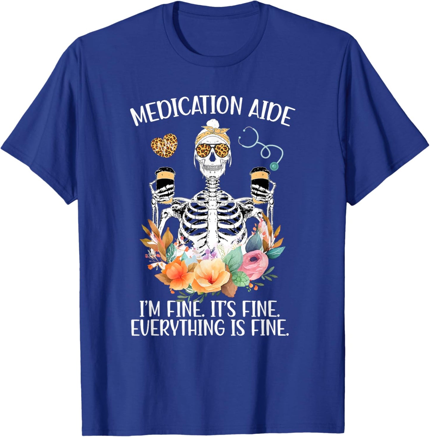 Medication Aide Funny Med Aide Medication Aides T-Shirt - T-Shirt | Royal