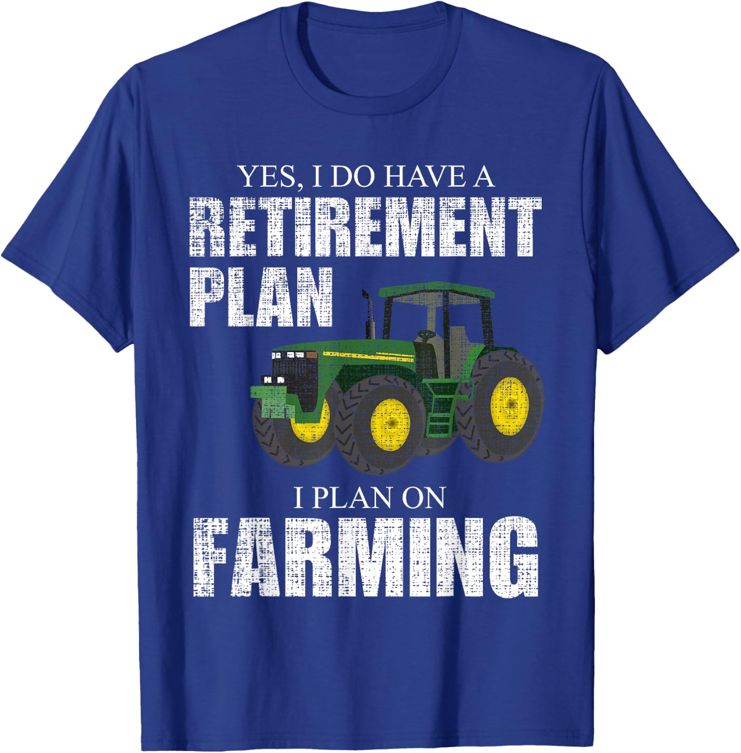 Farm Love Men's Retirement Plan Farming Funny Farmer Tractor Farm Humor T-Shirt - T-Shirt | Royal