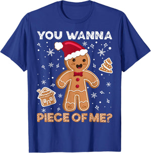 You wanna piece of me. Merry xmas Gingerbread T-Shirt - T-Shirt | Royal