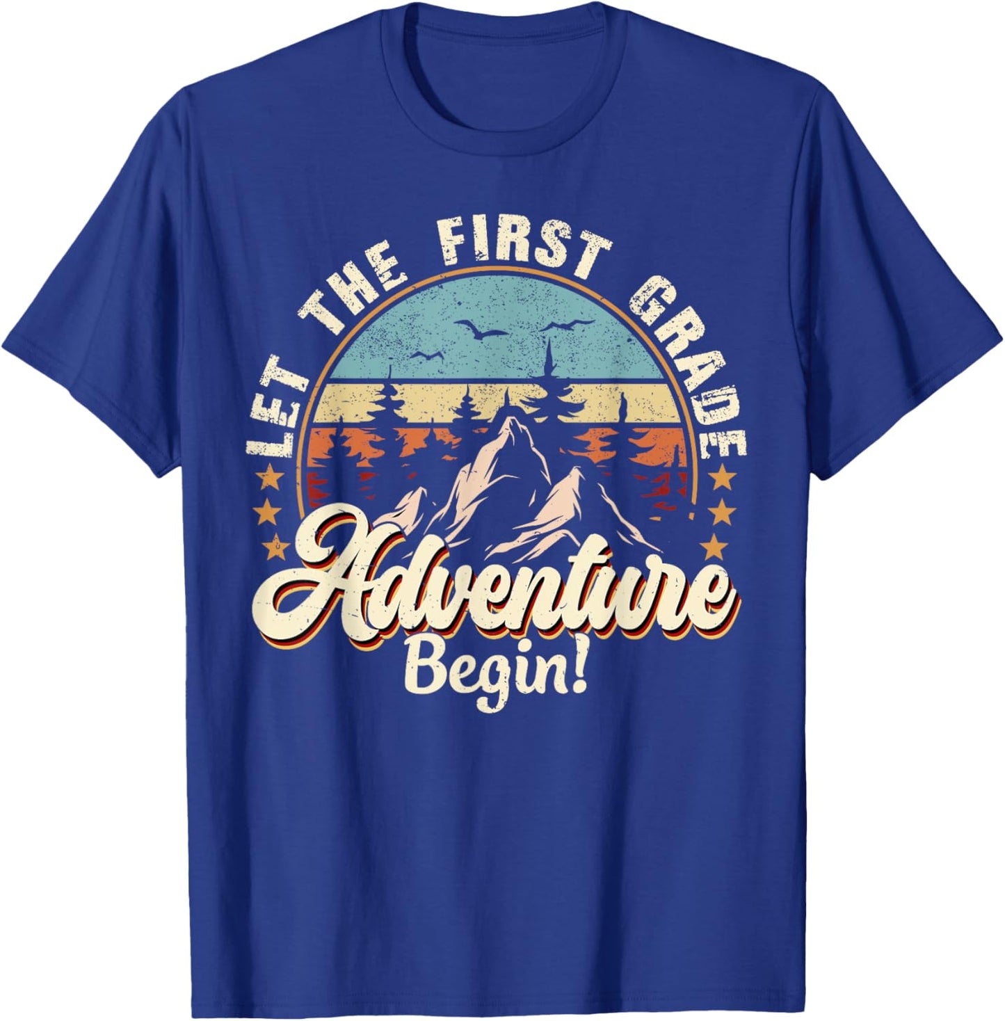 Back To School Let The 1st Grade Adventure Begin T-Shirt - T-Shirt | Royal
