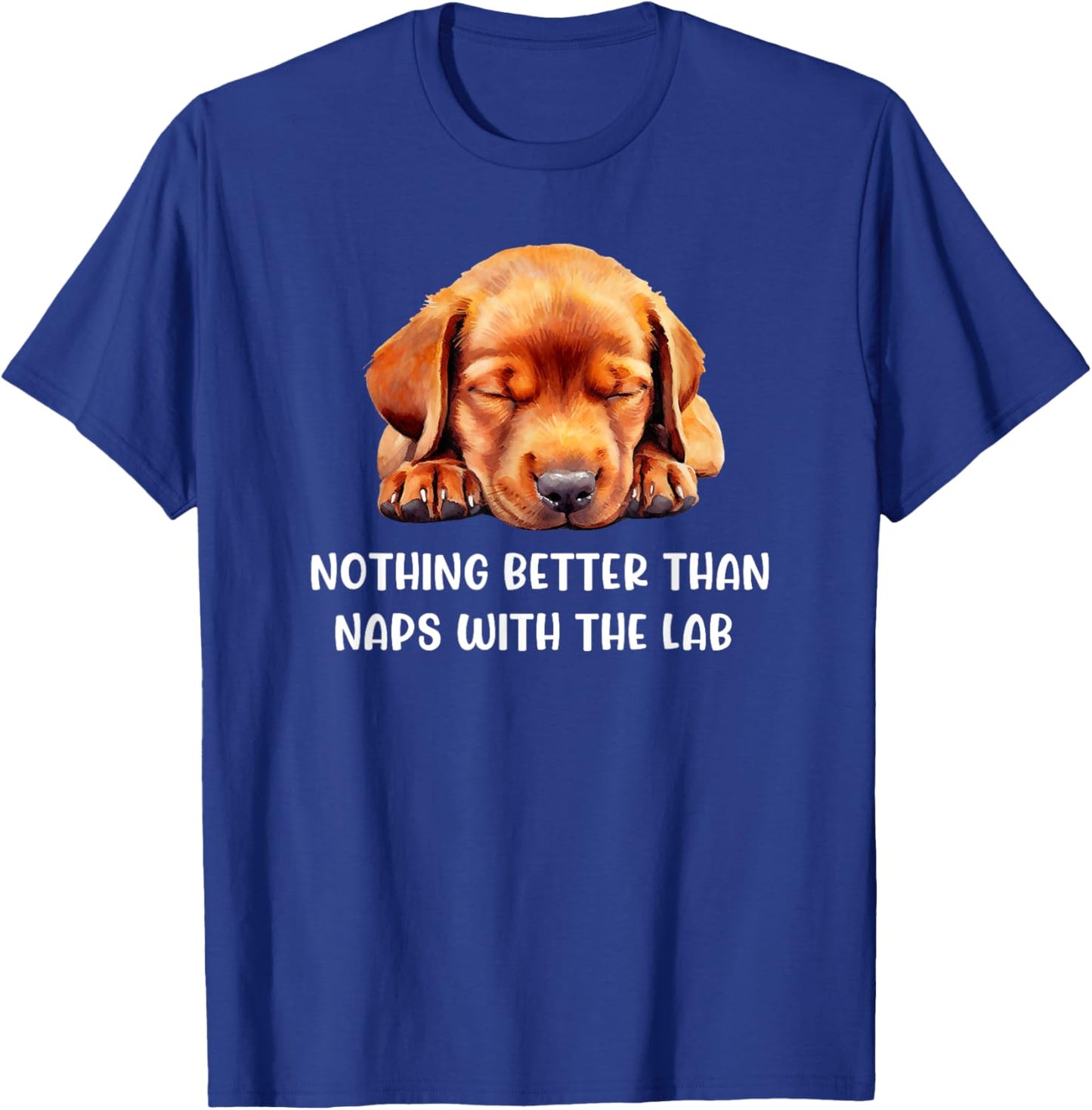 Fox Red Lab Mom Dad Napping Labrador Retriever T-Shirt - T-Shirt | Royal