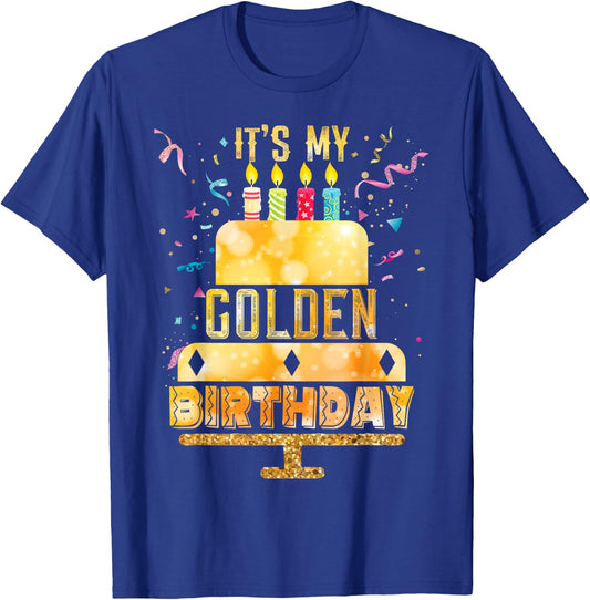It's My Golden Birthday Cool Classic Birthday T-Shirt - T-Shirt | Royal