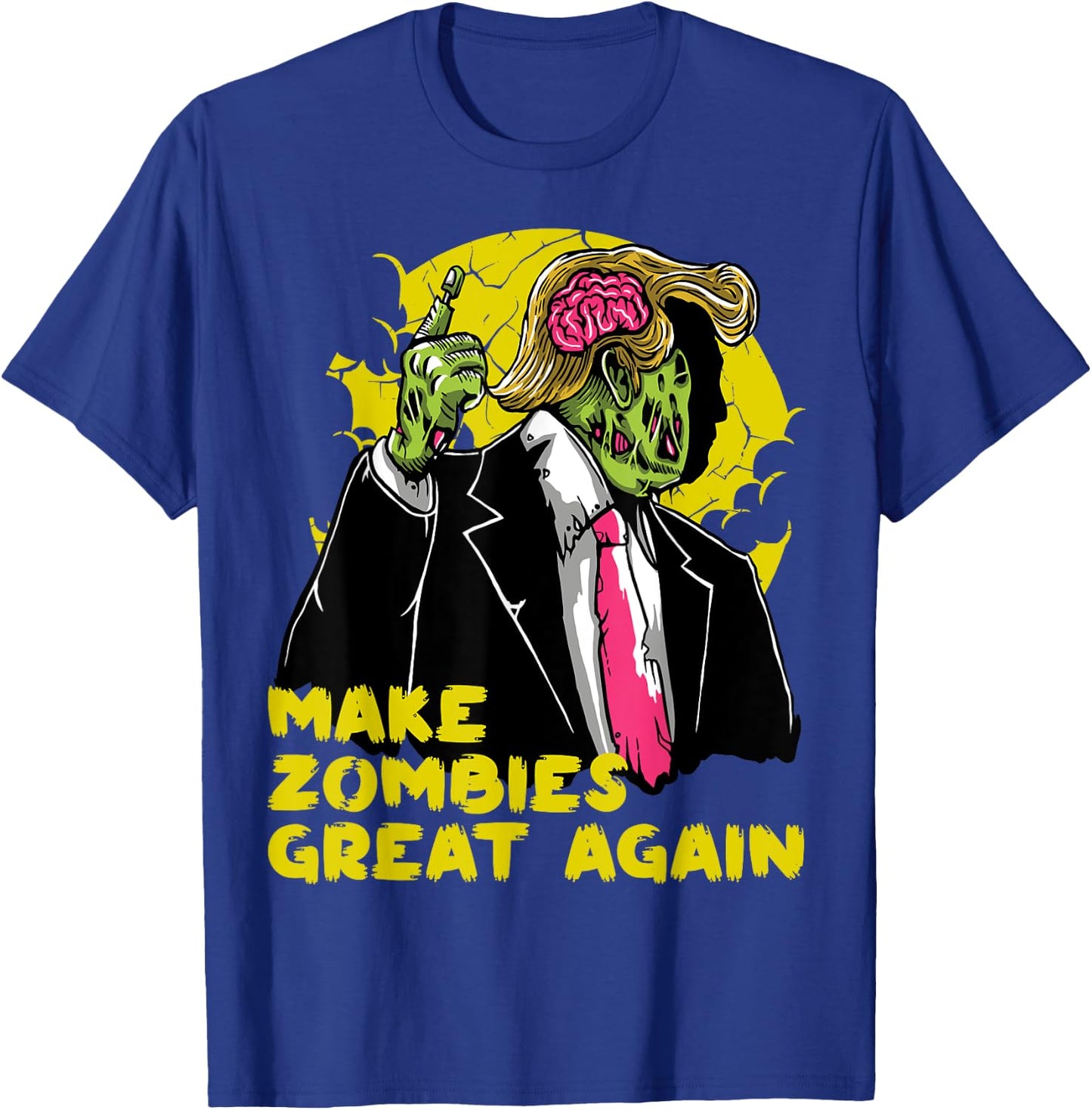 Make Zombies Great Again Funny Trump Zombie Costume Shirt T-Shirt - T-Shirt | Royal