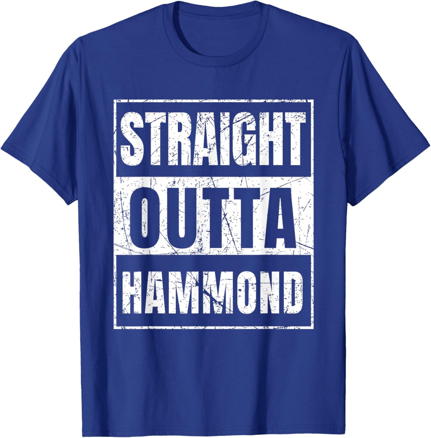 Straight Outta Hammond Indiana T-Shirt - T-Shirt | Royal