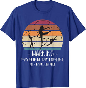 Warning may flip at any moment Gymnast caution T-Shirt - T-Shirt | Royal