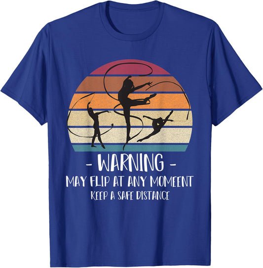 Warning may flip at any moment Gymnast caution T-Shirt - T-Shirt | Royal