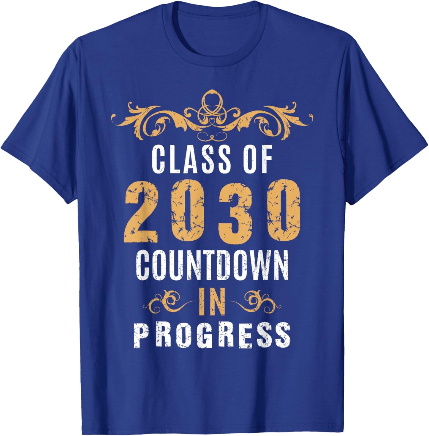Class Of 2030 Countdown In Progress Vintage Graduate Grad 30 T-Shirt - T-Shirt | Royal