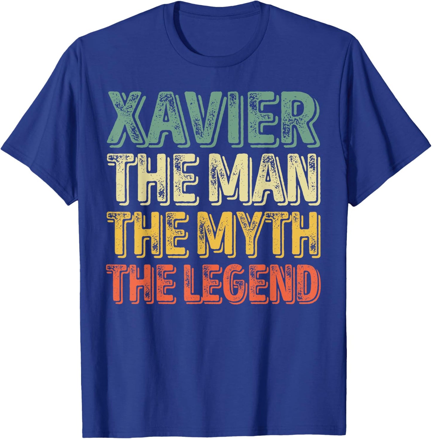Xavier The Man The Myth The Legend Shirt First Name Xavier T-Shirt - T-Shirt | Royal