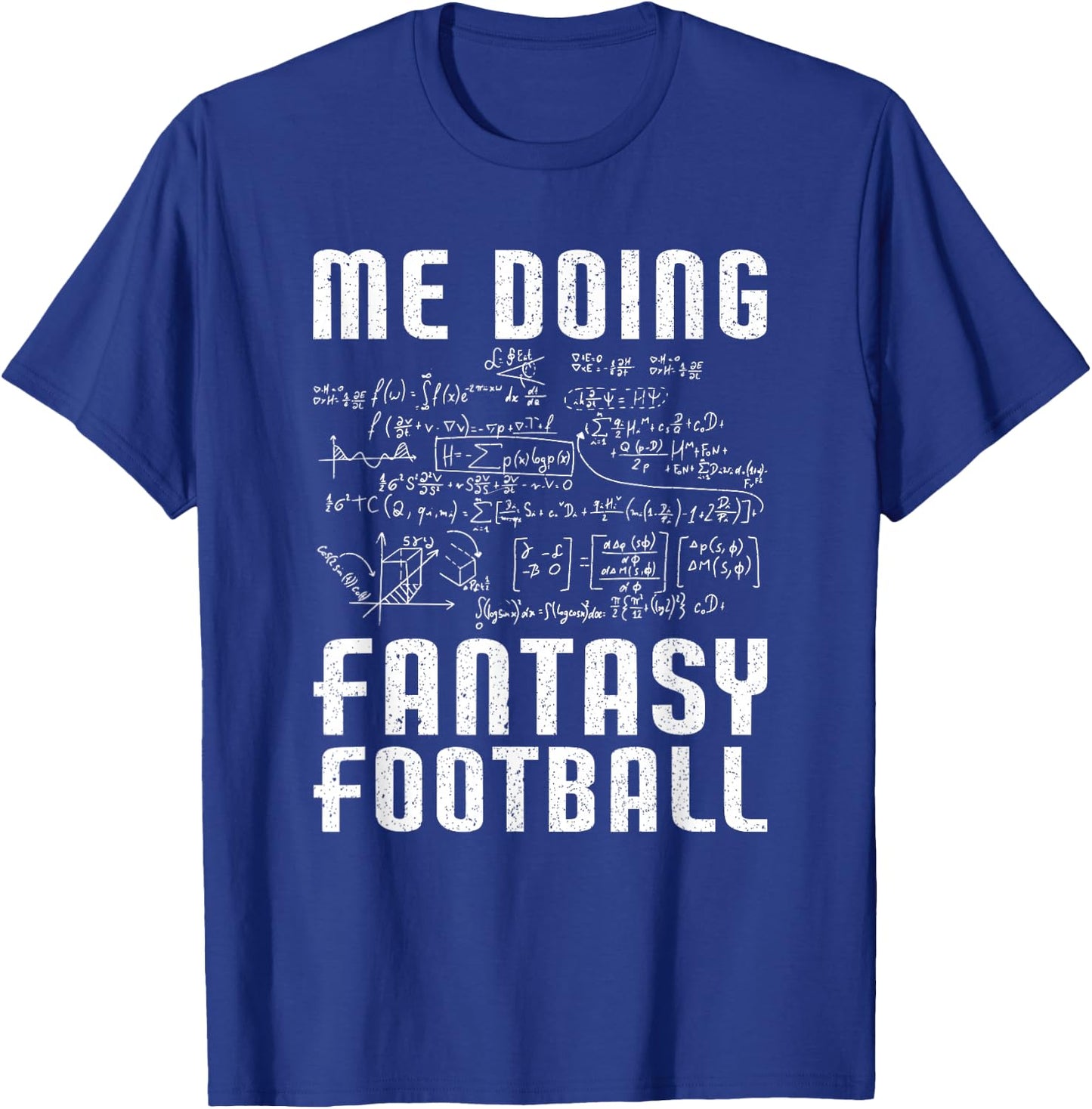 Me Doing Fantasy Football | Draft Day Funny Fantasy Football T-Shirt - T-Shirt | Royal