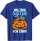 Will Trade Sister For Candy Matching Halloween Brother Boys T-Shirt - T-Shirt | Royal