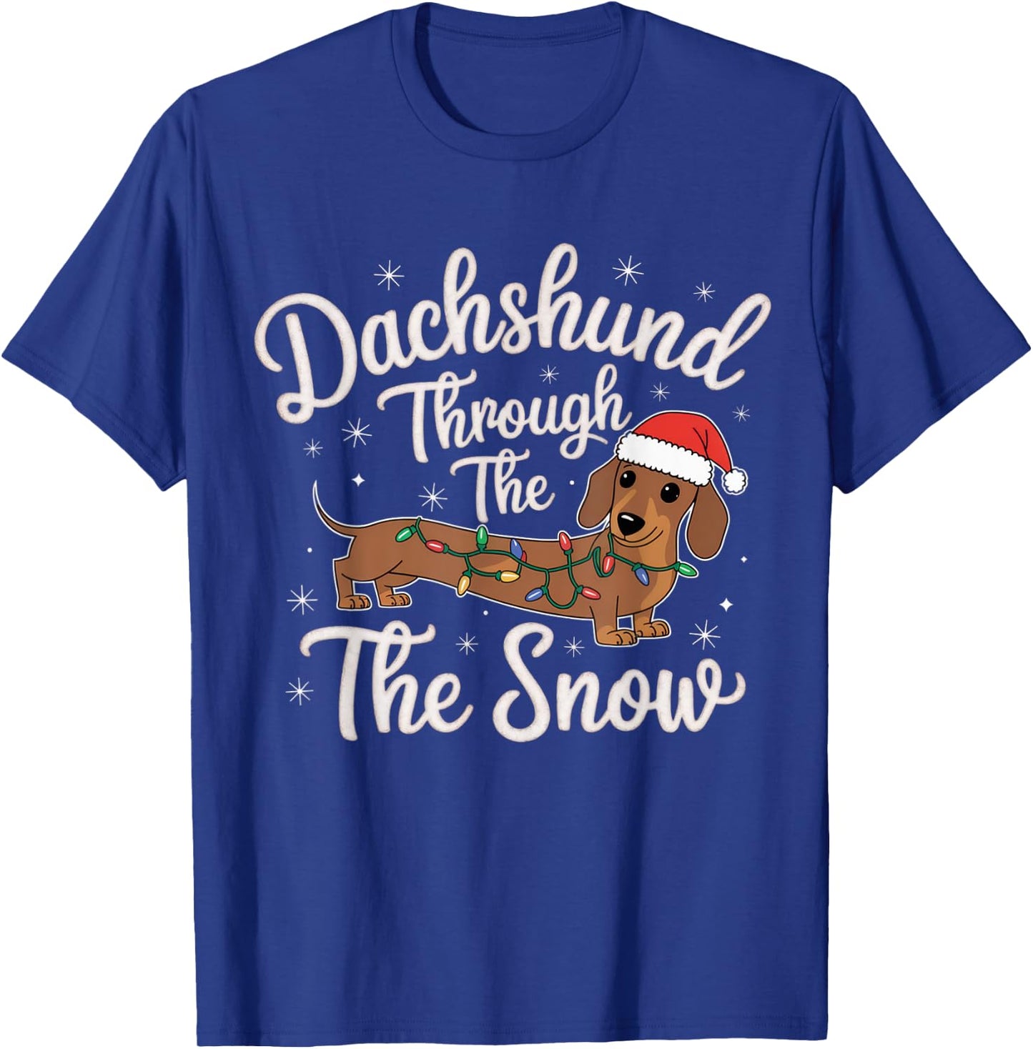 Dachshund Through The Snow Christmas Decor for Dog Lovers T-Shirt - T-Shirt | Royal