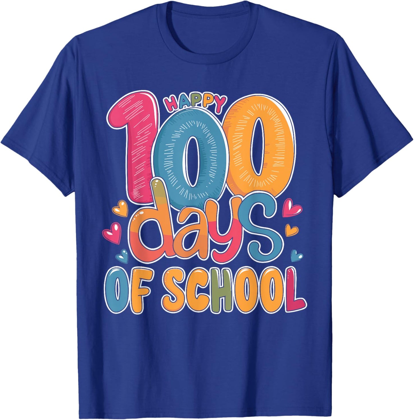 Cute 100 Days Of School Happy 100th Day Of School Teacher T-Shirt - T-Shirt | Royal