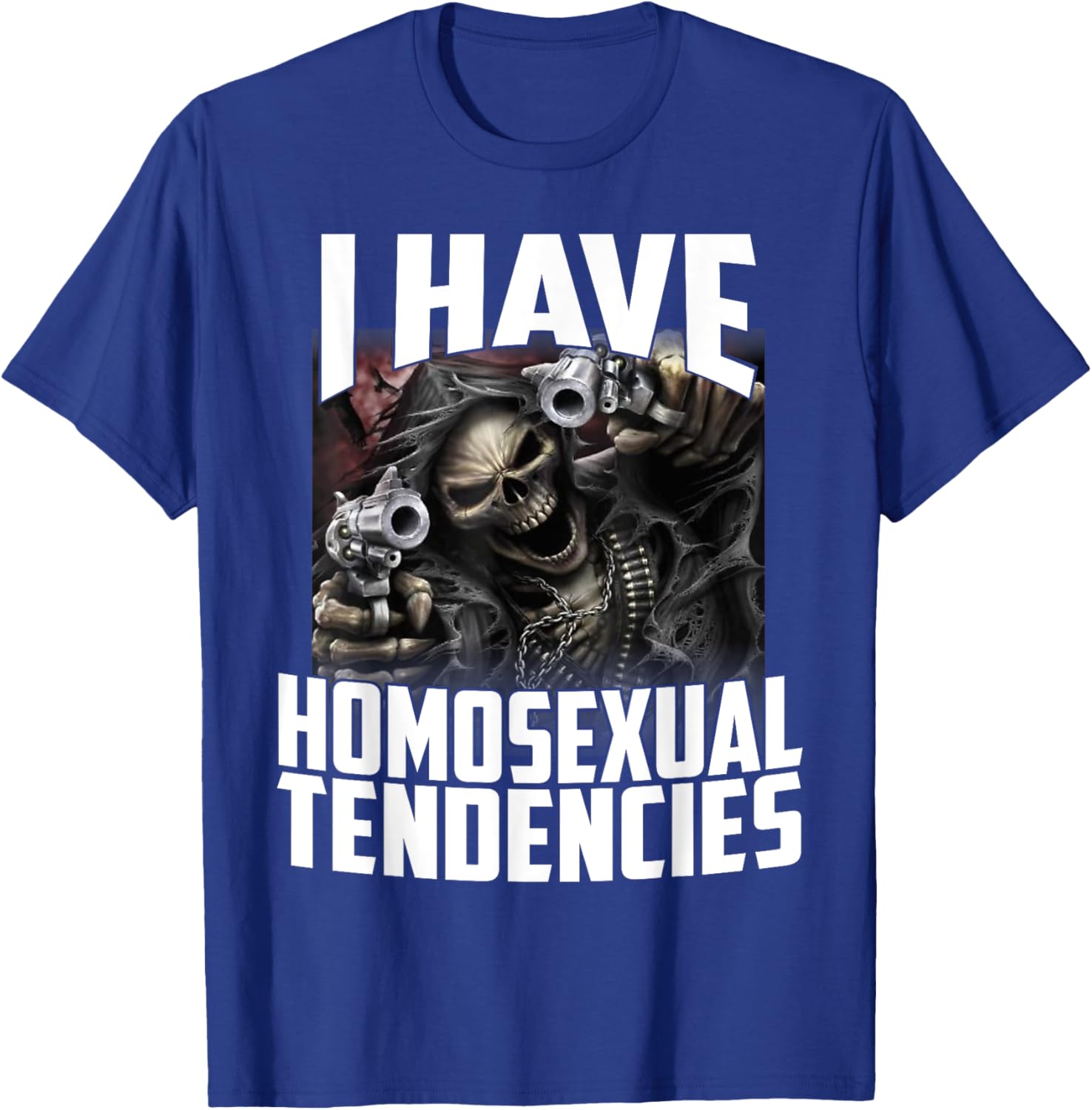 I Have Homosexual Tendencies Funny Cringe Hard Skeleton Meme T-Shirt - T-Shirt | Royal