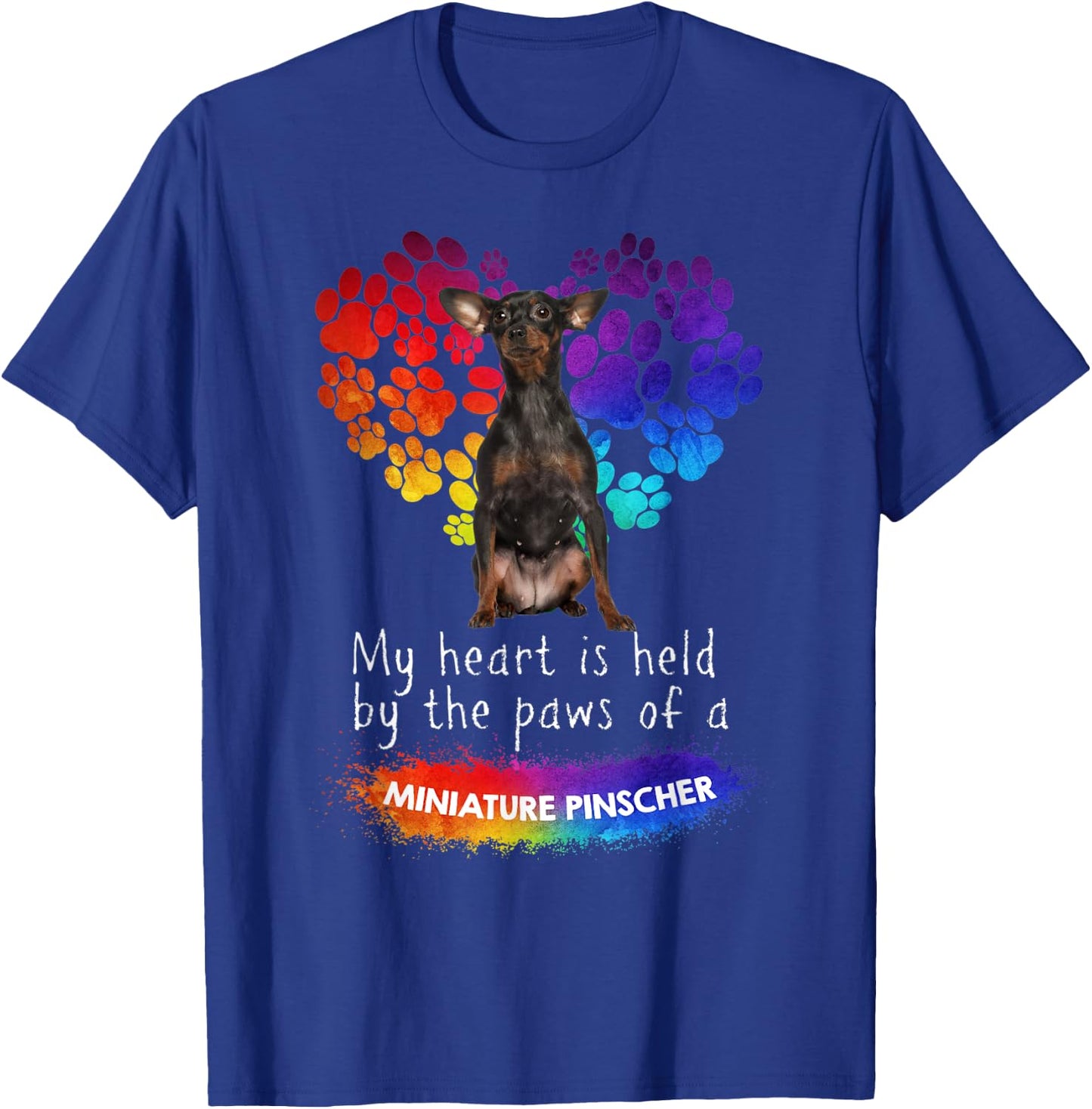 My Heart Is Held By The Paws Of A Miniature Pinscher T-Shirt - T-Shirt | Royal