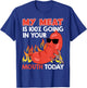 BBQ My Meat is 100% Going in Your Mouth Funny T-Shirt - T-Shirt | Royal