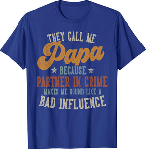 They Call Me Papa Funny Father's Day Papa T-Shirt - T-Shirt | Royal