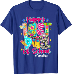 Happy Last Day Of School Para Life Paraprofessional T-Shirt - T-Shirt | Royal