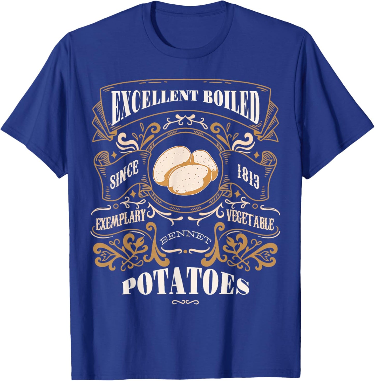 Excellent Boiled Potatoes Pride & Prejudice Jane Austen Meme T-Shirt - T-Shirt | Royal