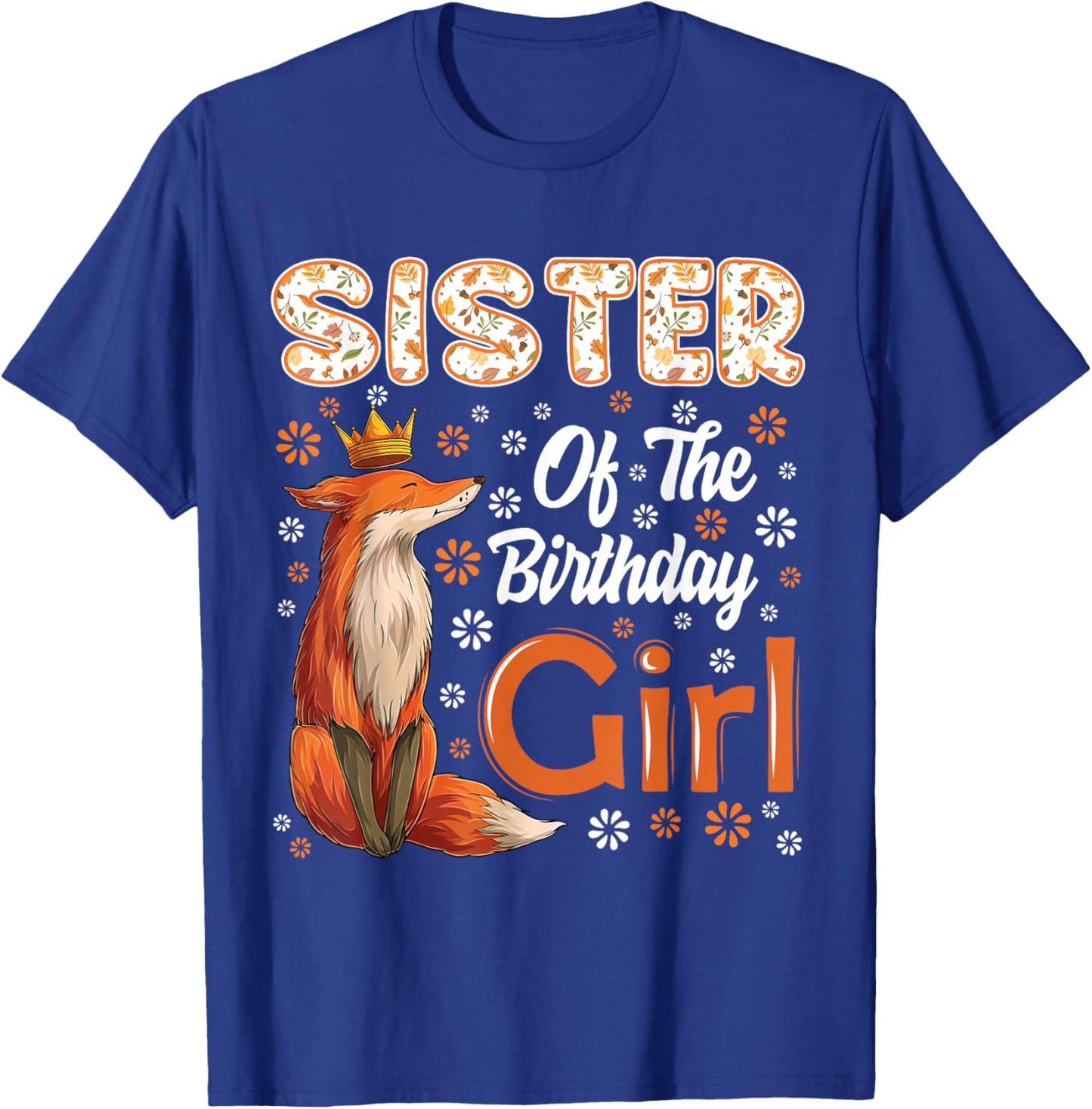 Sister Fox Animal Lovers Birthday Girl Fox B-day Family T-Shirt - T-Shirt | Royal