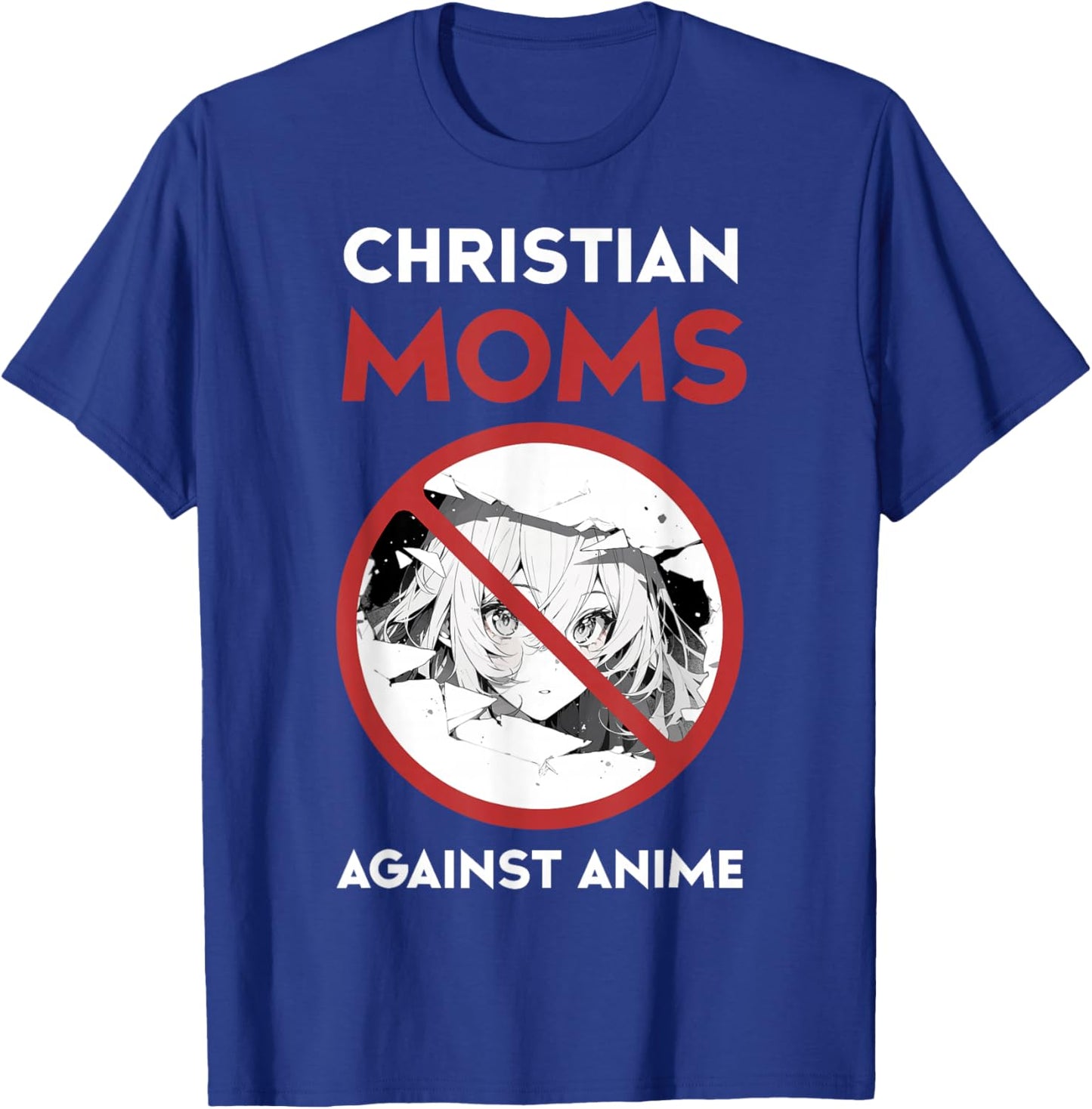 Christian Mom Against Anime Humor Funny Religious T-Shirt - T-Shirt | Royal