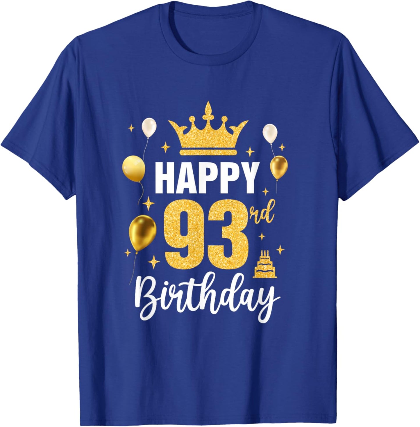 Happy 93Rd Birthday Idea For 93 Years Old Man And Woman T-Shirt - T-Shirt | Royal