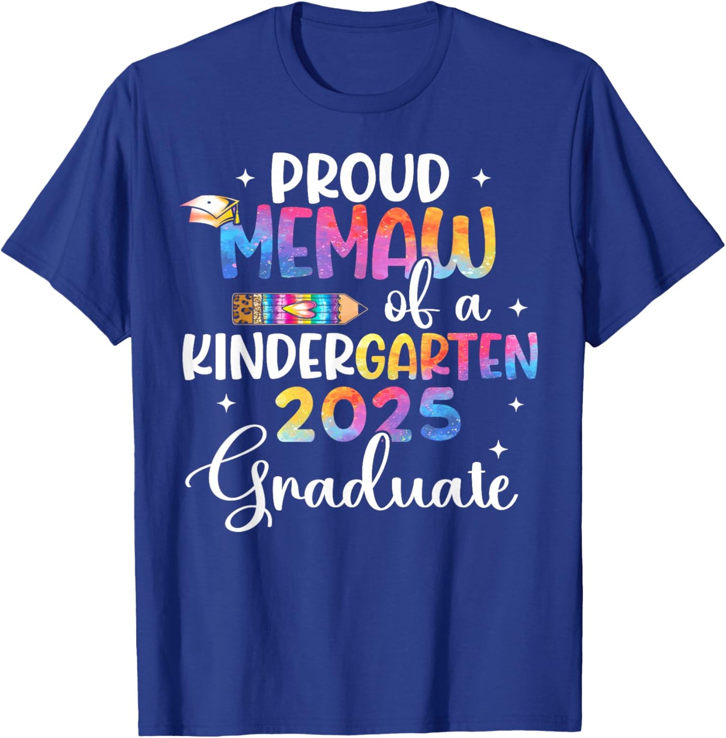 Proud Memaw of Kindergarten 2025 Graduate Class Of 2025 T-Shirt - T-Shirt | Royal