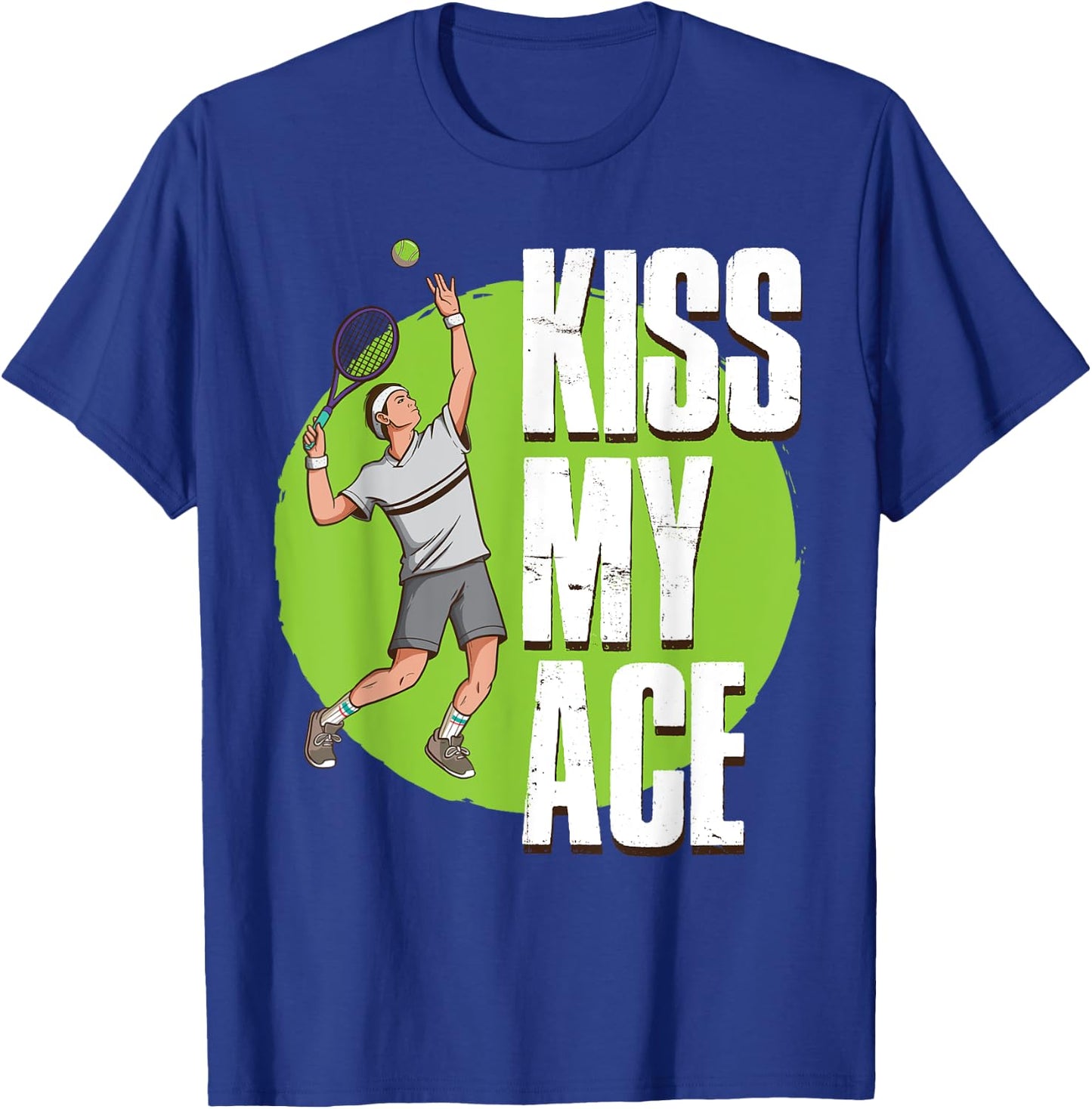 Kiss My Ace Tennis T-Shirt - T-Shirt | Royal