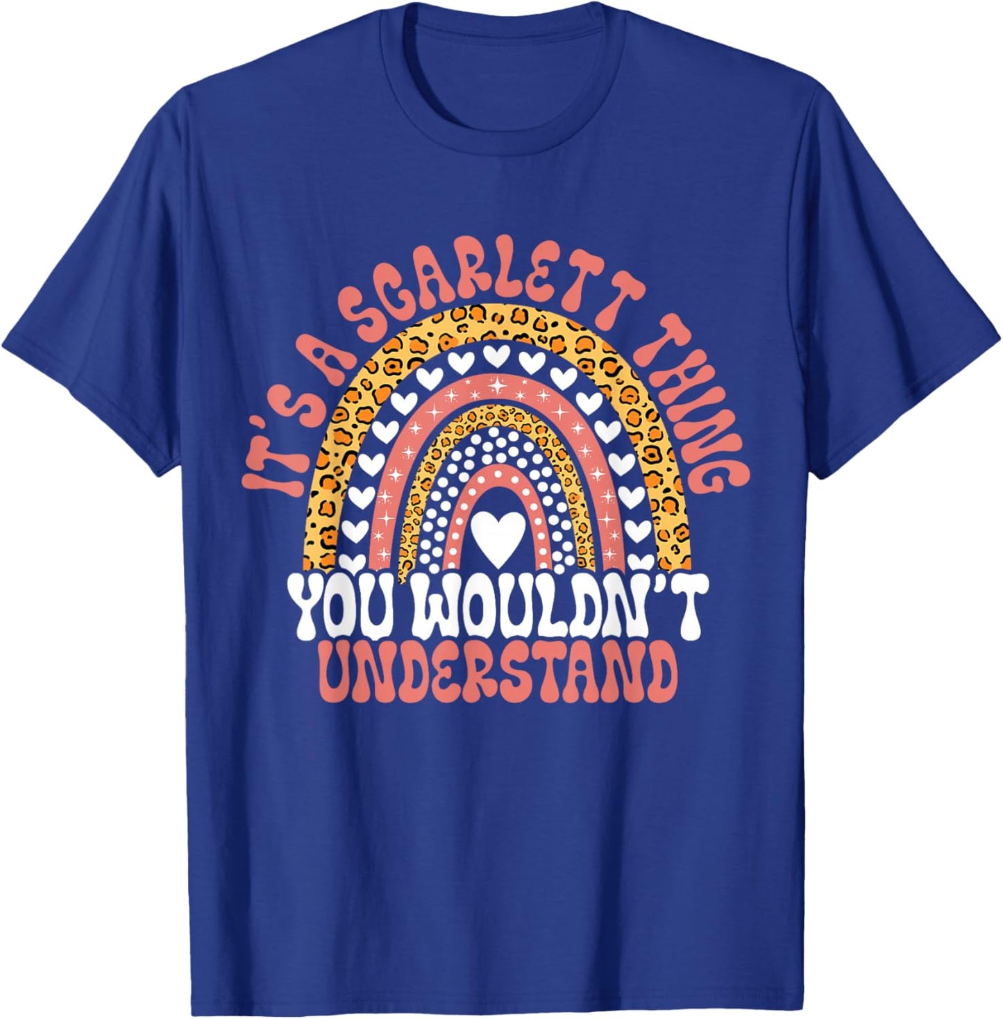 Funny Scarlett Name Funny Scarlett Birthday Quote Scarlett T-Shirt - T-Shirt | Royal