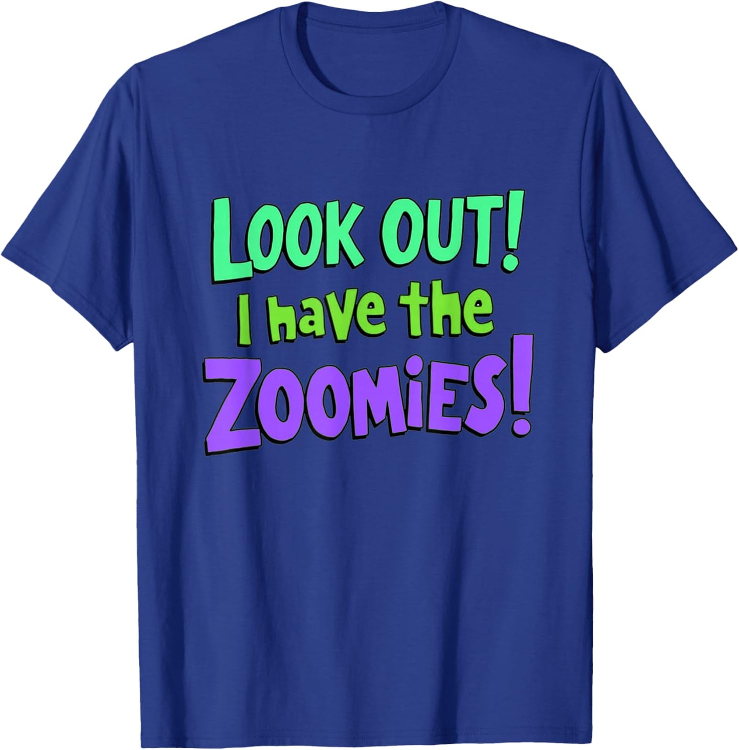 Have The Zoomies Running Hyper Active Runner Jogger Funny T-Shirt - T-Shirt | Royal