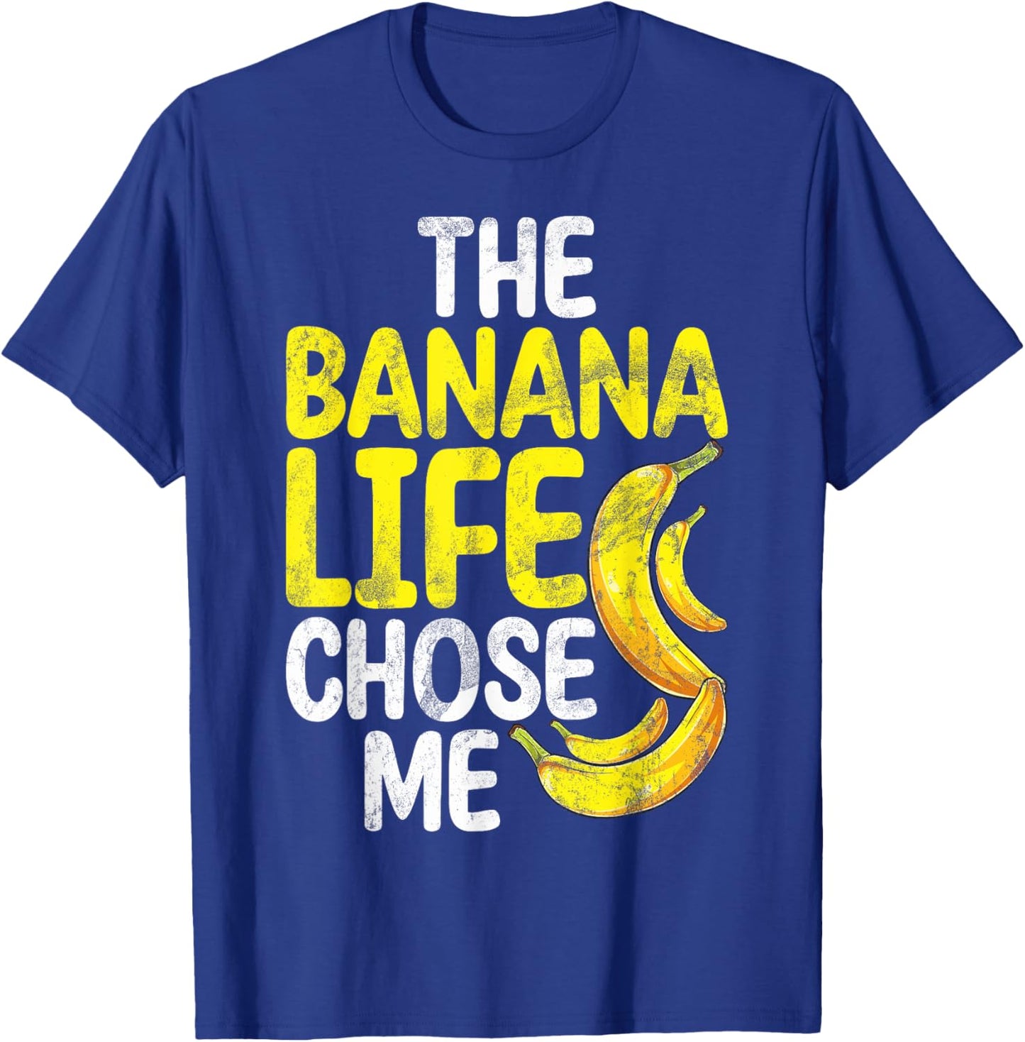 The Banana Life Chose Me Banana T-Shirt - T-Shirt | Royal