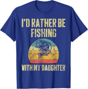 I'd Rather Be Fishing With My Daughter Funny Fisherman T-Shirt - T-Shirt | Royal