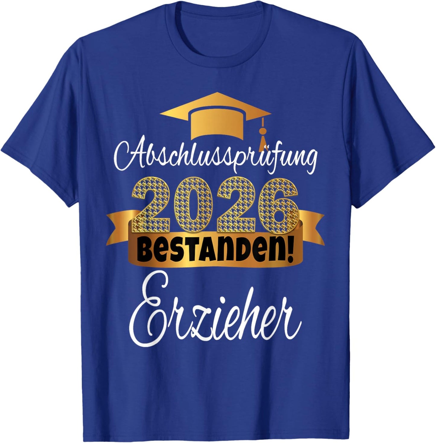 Erzieher I Duale Ausbildung Im Sozialen Bereich Bestanden T-Shirt - T-Shirt | Royal