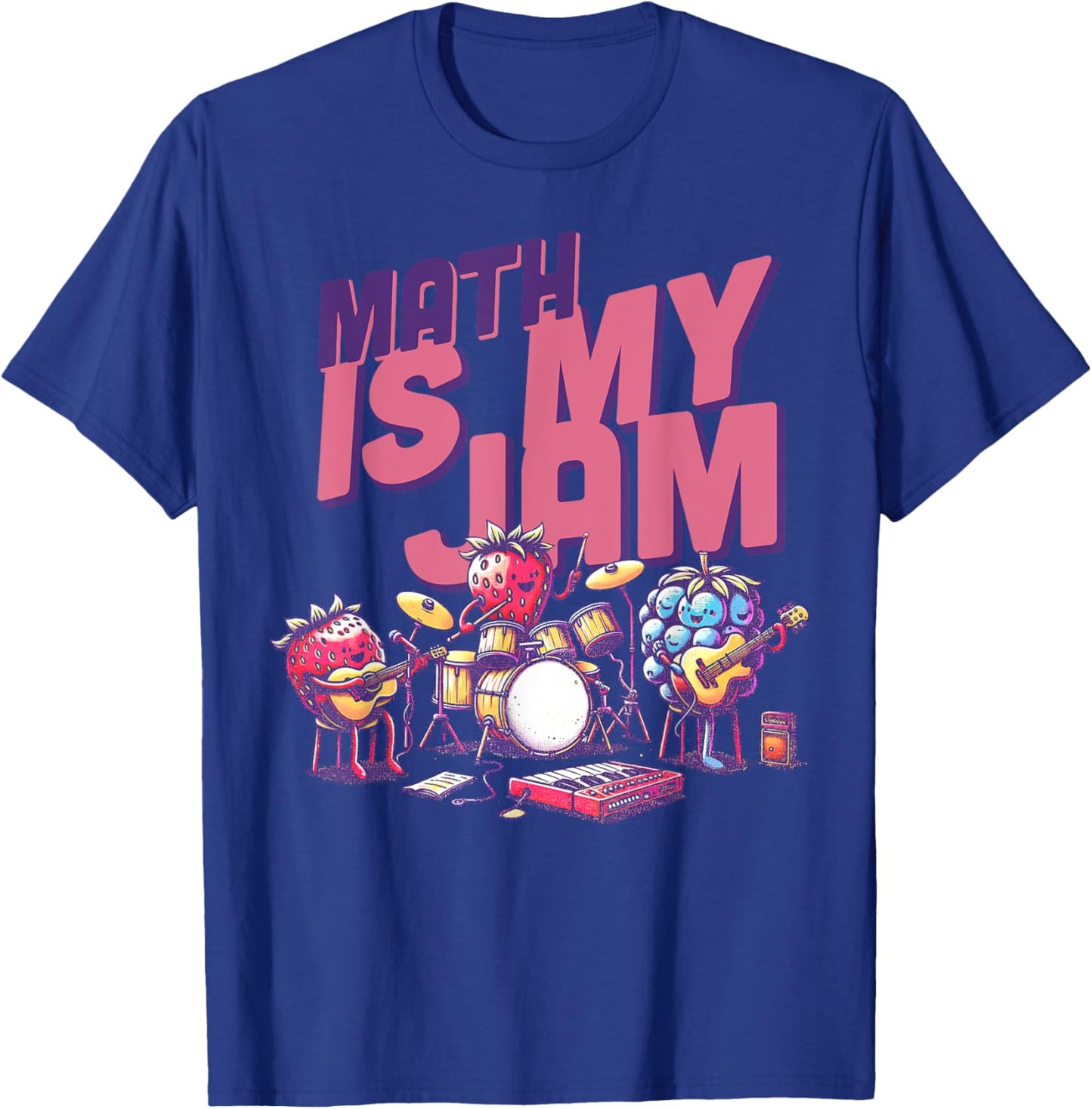 Math Is My Jam And I'm Here To Spread It Funny Math Teacher T-Shirt - T-Shirt | Royal