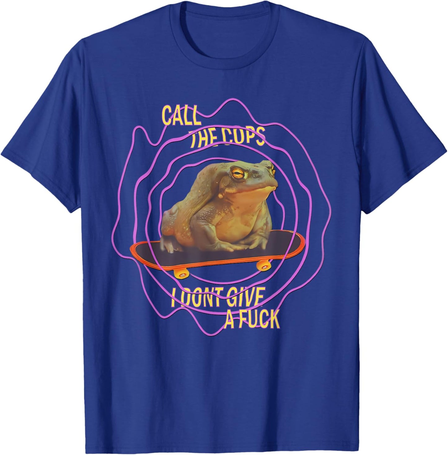 Frog Meme Funny Skateboard Frog Call The Cops I Dont Care T-Shirt - T-Shirt | Royal
