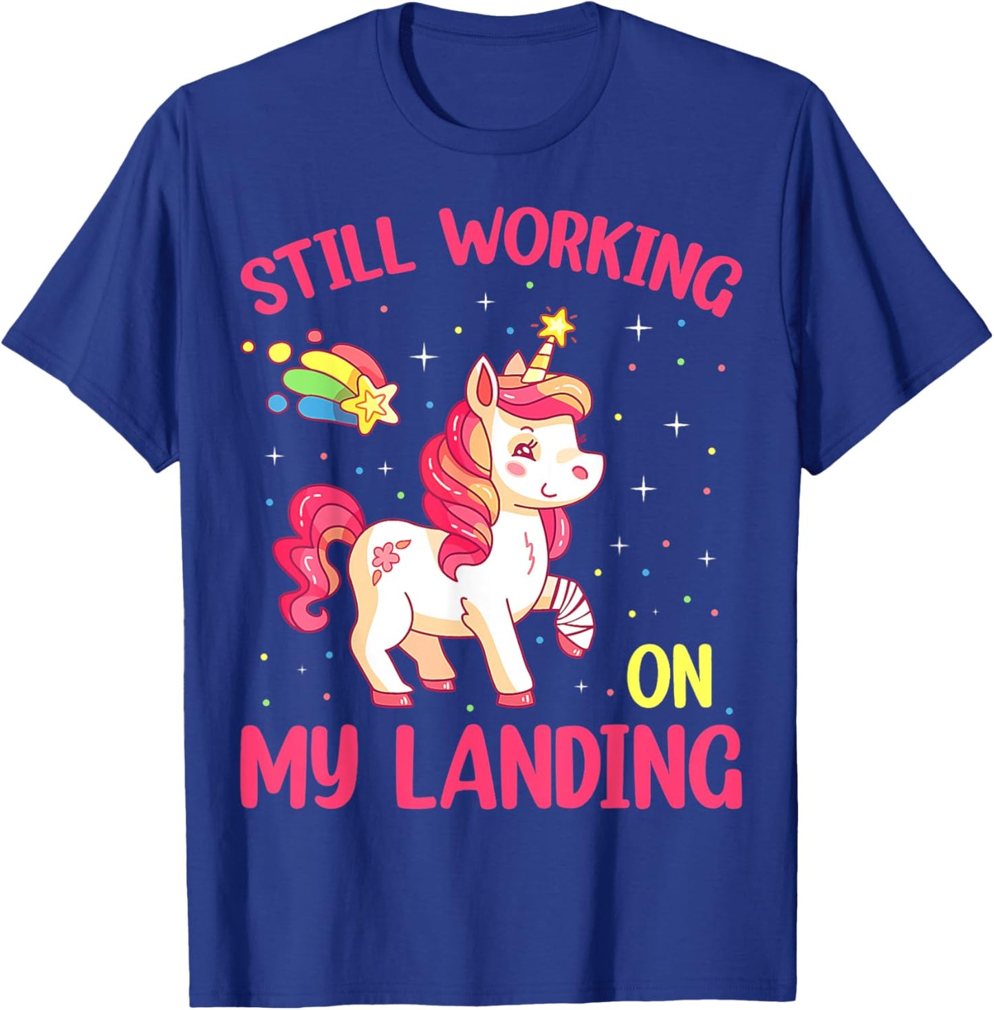 Still Working On My Landing Injury Broken Arm Cute Unicorn T-Shirt - T-Shirt | Royal