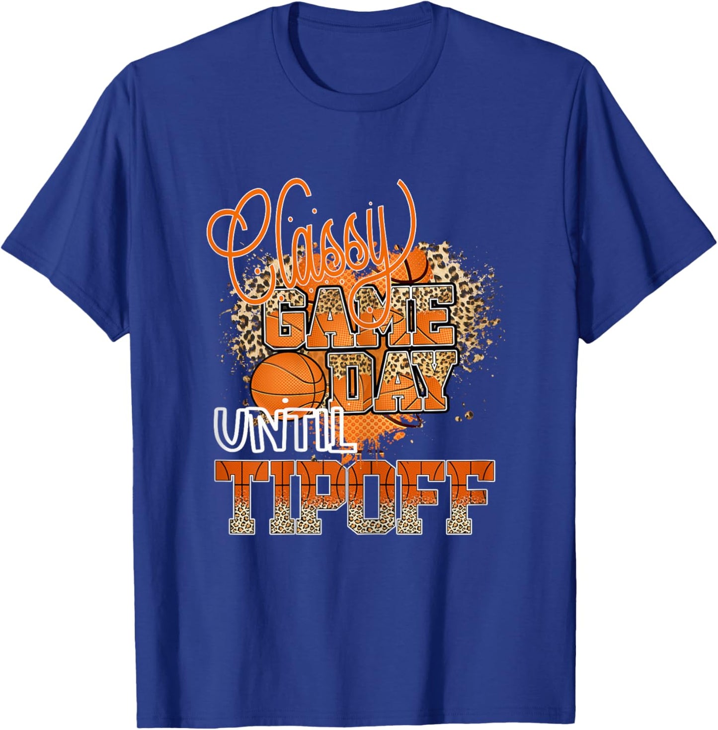Classy Until Tip-off Leopard Print Basketball Fan Messy Bun T-Shirt - T-Shirt | Royal