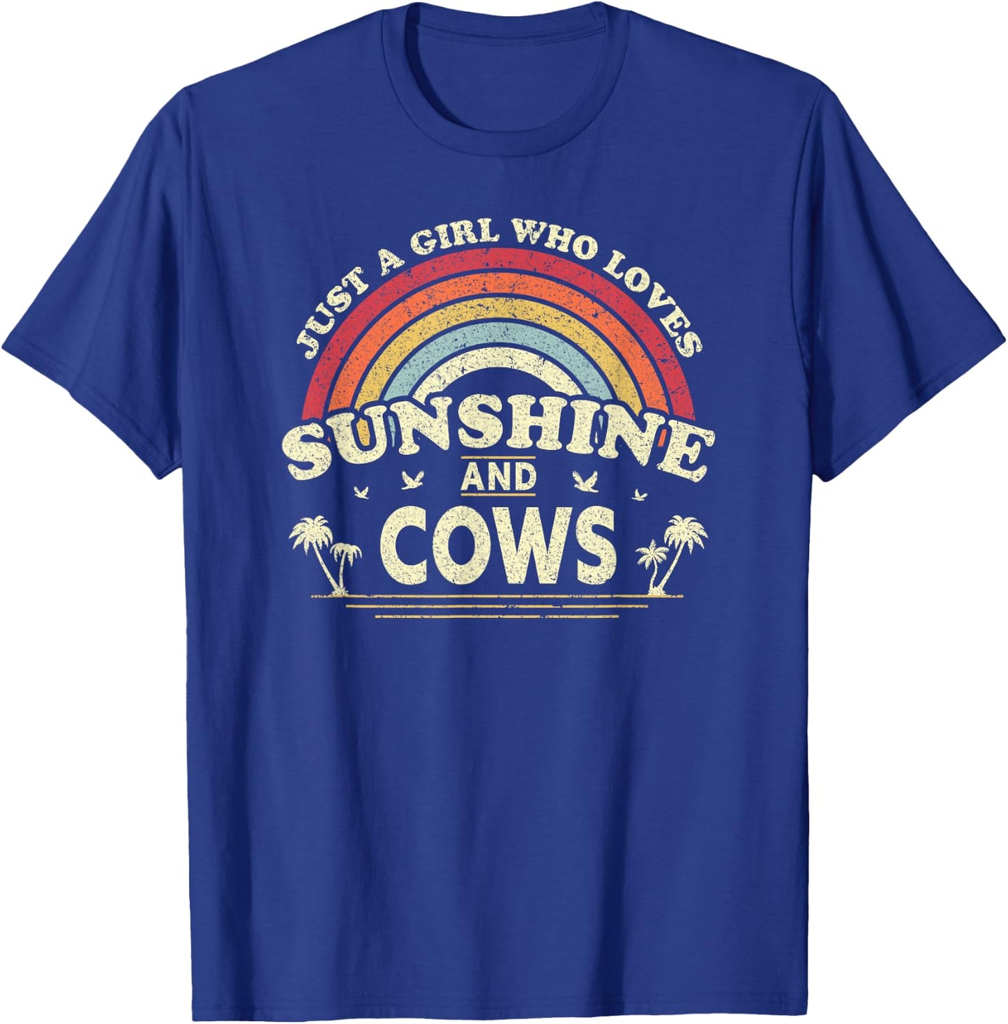 Cow Shirt. Just A Girl Who Loves Sunshine And Cows T-Shirt - T-Shirt | Royal