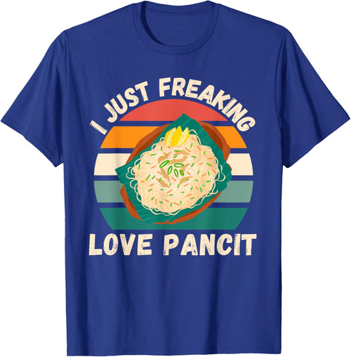 Retro Pancit I Just Freaking Love Pancit Food Lover