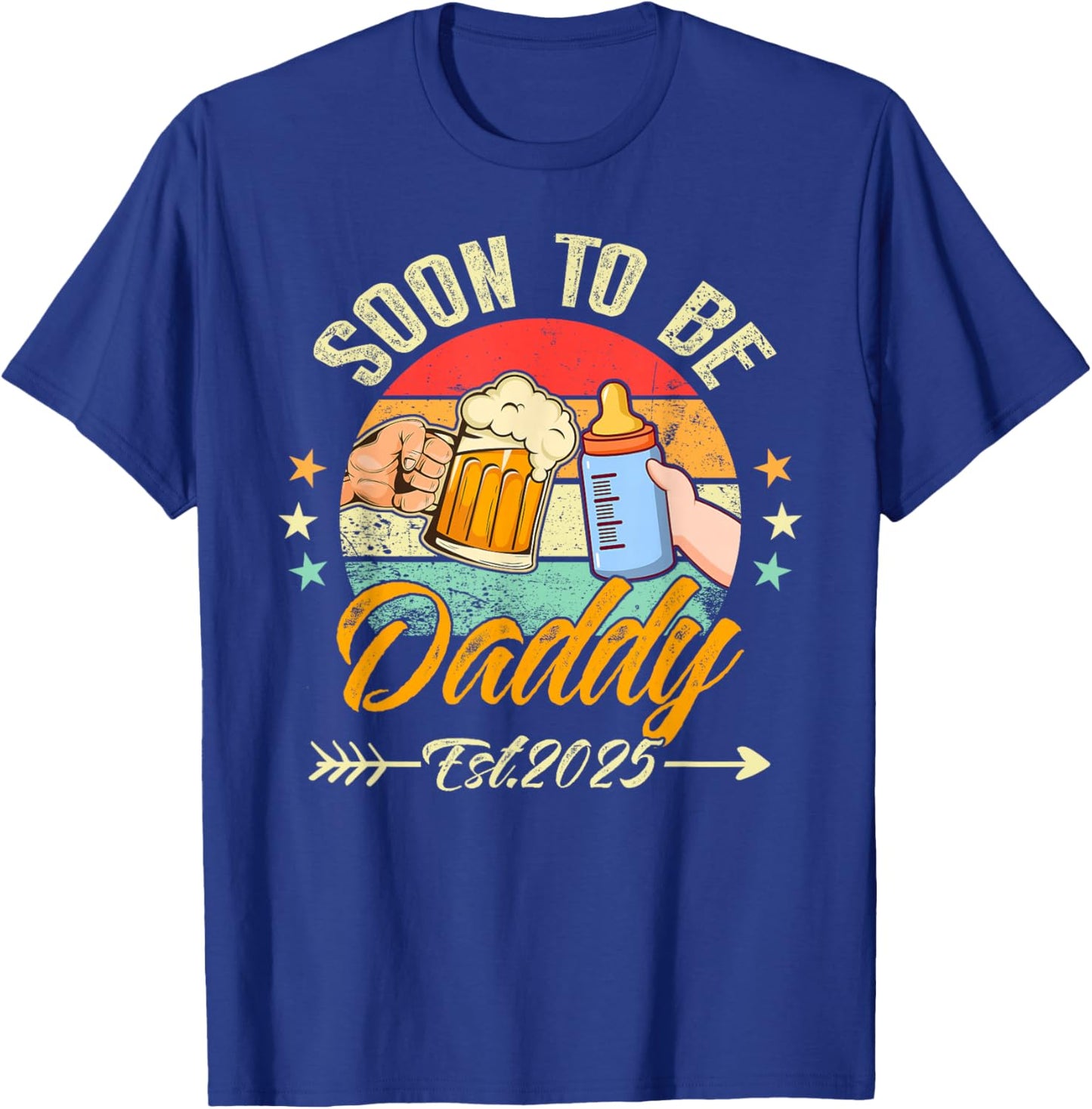 Soon to Be Daddy 2025 First Time Daddy 2025 Retro New Dad T-Shirt - T-Shirt | Royal
