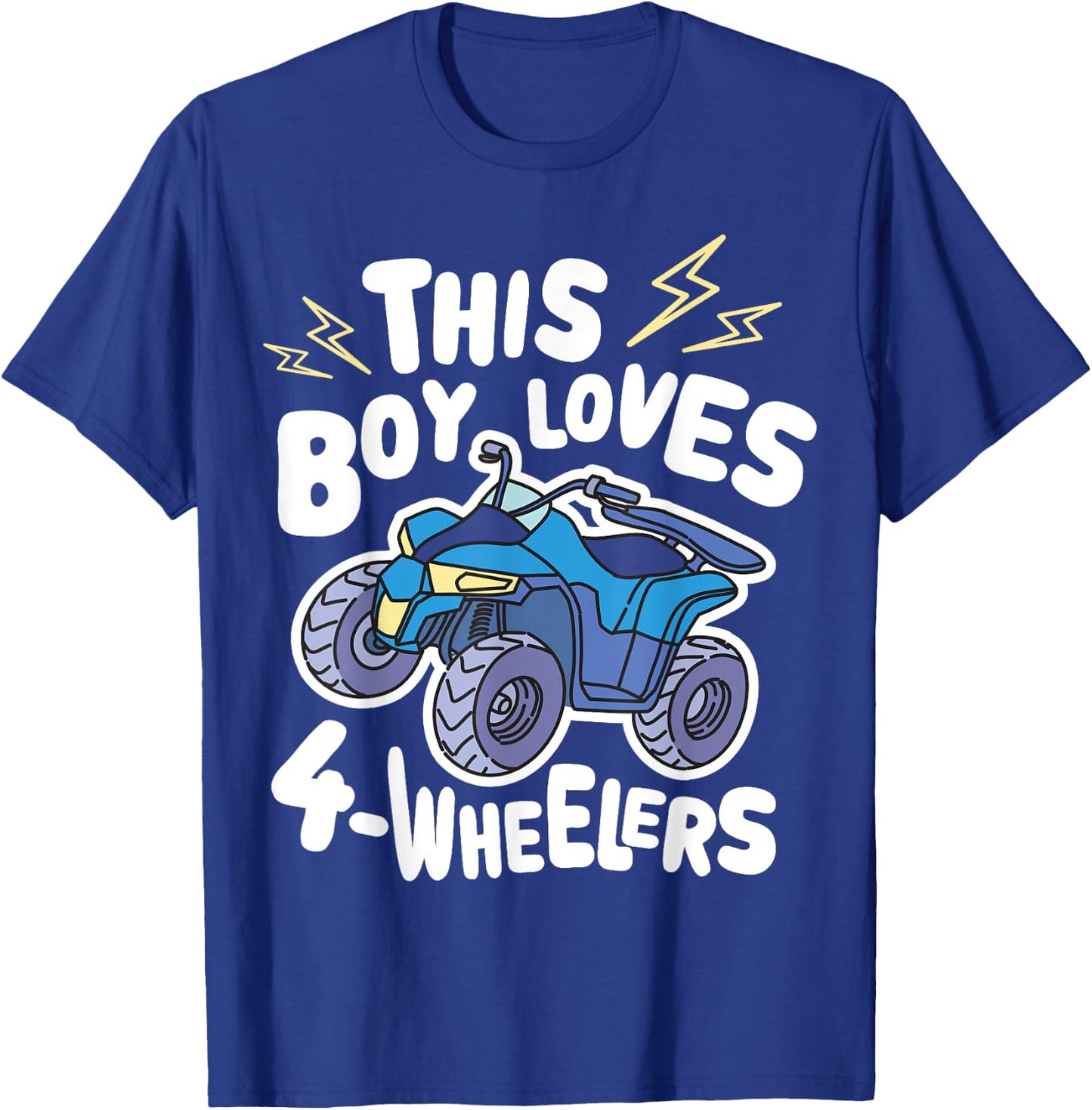 ATV Quad Biking Graphic - This Boy Loves 4 Wheelers T-Shirt - T-Shirt | Royal