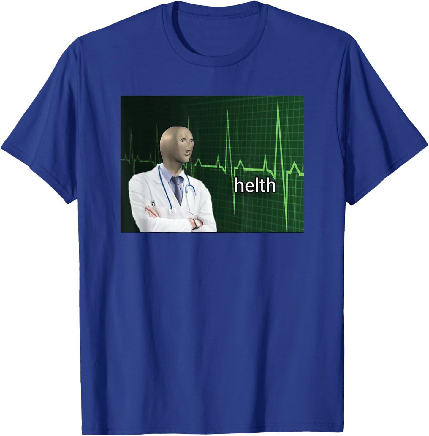 Meme Man Helth Doctor T-Shirt - T-Shirt | Royal