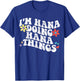 Retro Groovy Im Hana Doing Hana Things Funny Mother's Day T-Shirt - T-Shirt | Royal