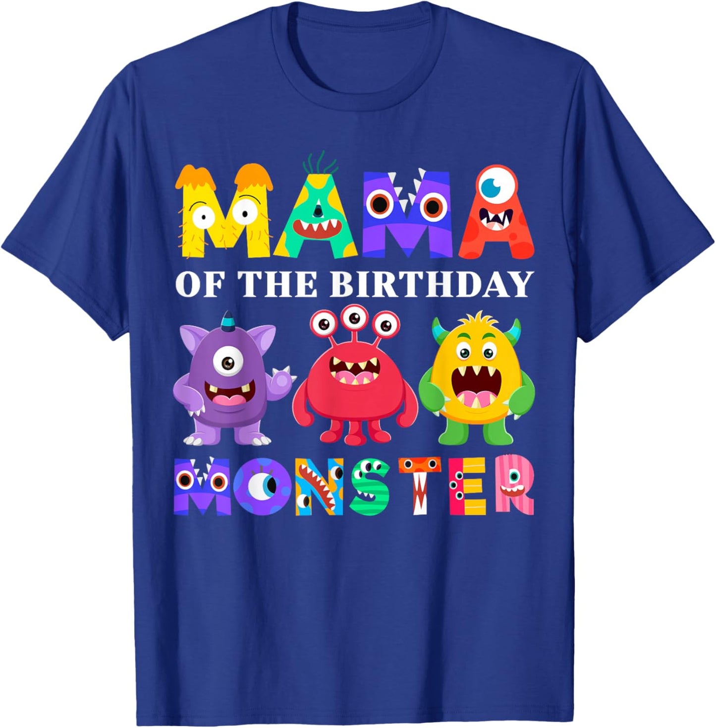Mama Little Monster Kids 1st Birthday Party Family Monster T-Shirt - T-Shirt | Royal