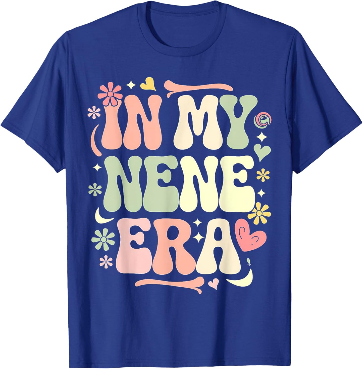 In My Nene Era Funny Sarcastic Groovy Retro Mother's Day T-Shirt - T-Shirt | Royal