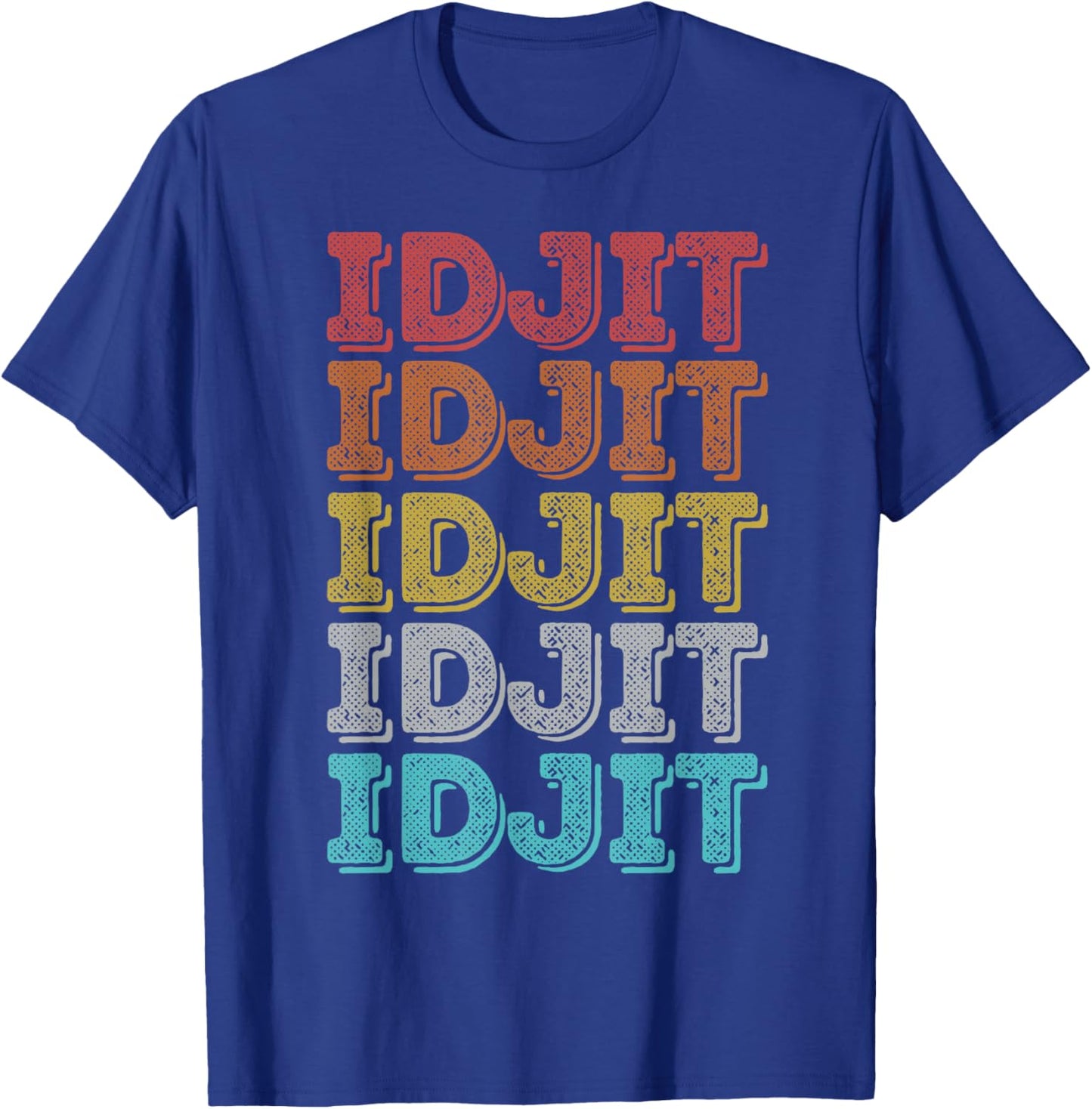 Vintage Retro Idjit T-Shirt - T-Shirt | Royal