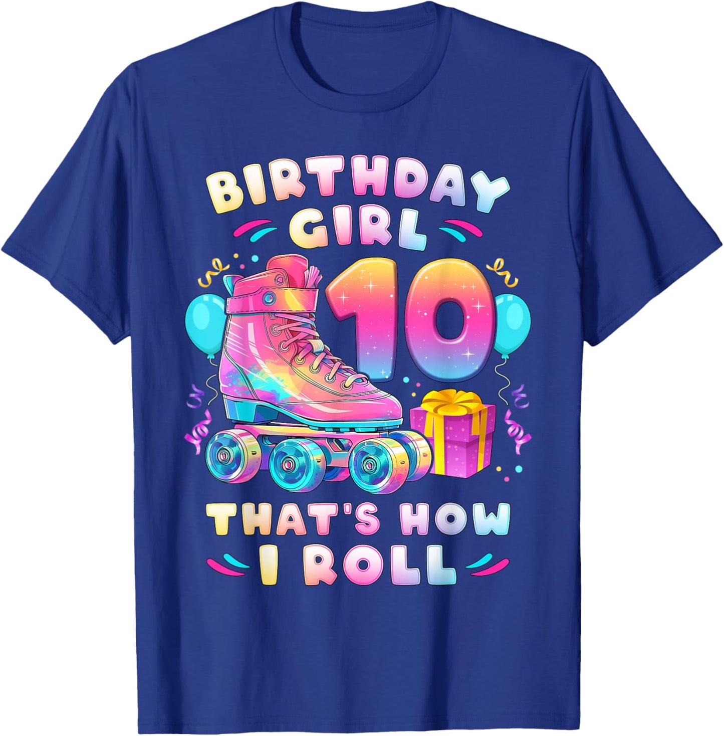 10th Birthday Girl 10 Years, Roller Skates, Number 10 T-Shirt - T-Shirt | Royal